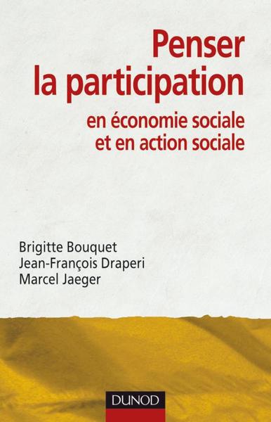 Penser La Participation En Economie Sociale Et En Action Sociale, En Économie Sociale Et En Action Sociale