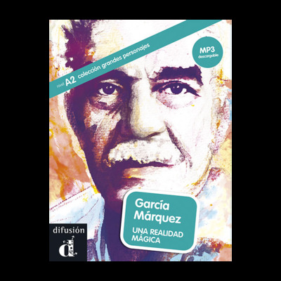 García Márquez. Una realidad mágica