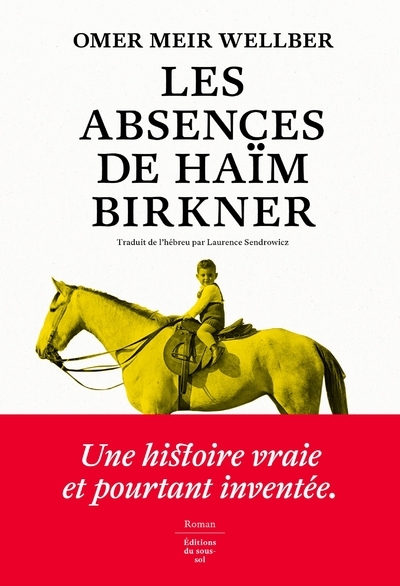 Feuilleton Fiction Etrangère Les Absences De Haïm Birkner