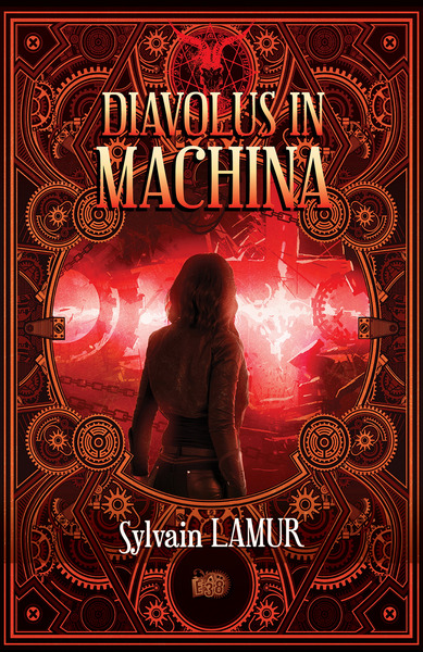 Diavolus In Machina - Sylvain Lamur