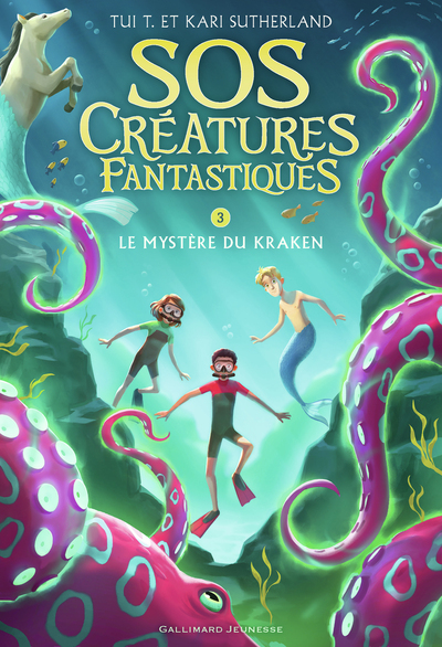 SOS Créatures fantastiques Volume 3 - Kari Sutherland