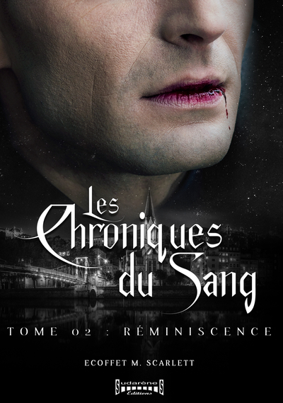 Les chroniques du sang Volume 2