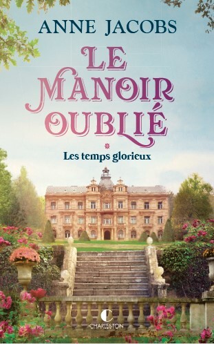 Le manoir oublié Volume 1