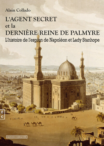 L'agent secret et la dernière reine de Palmyre
