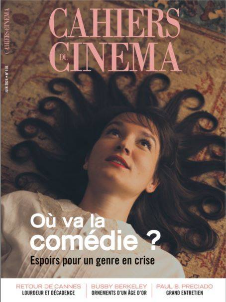 Cahiers du cinéma N° 810, juin 2024 Volume 810 - Les Cahiers Du Cinem