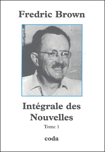 Intégrale des nouvelles  - Volume 1