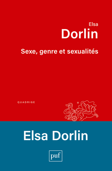 Sexe, genre et sexualités - Elsa Dorlin