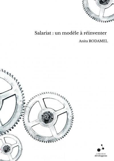 Salariat : un modèle à réinventer