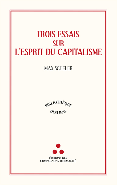 Trois essais sur l'esprit du capitalisme