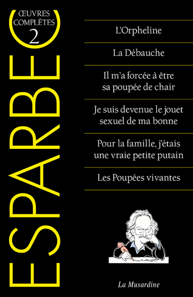 Oeuvres complètes d'Esparbec - Volume 2 - Esparbec