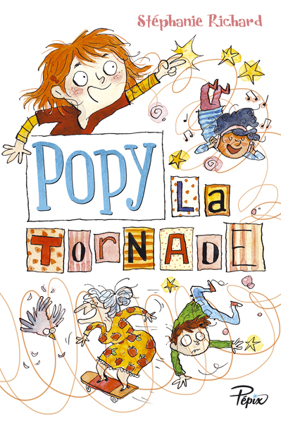 Popy - Popy la Tornade - Stéphanie Richard