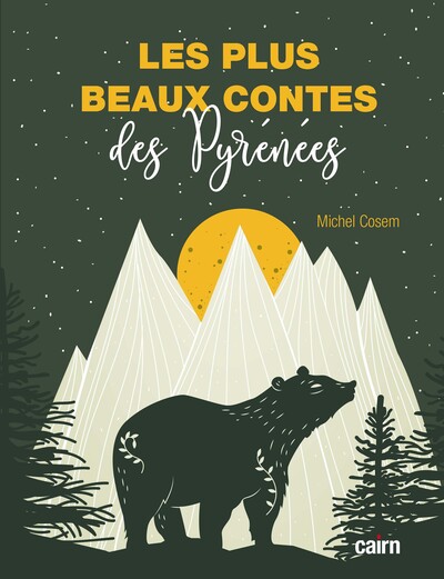 Les plus beaux contes des Pyrénées - Christian Verdun