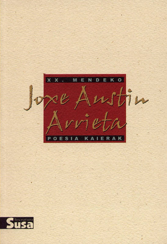 Joxe Austin Arrieta - Xx.Mendeko Poesia Kaierak