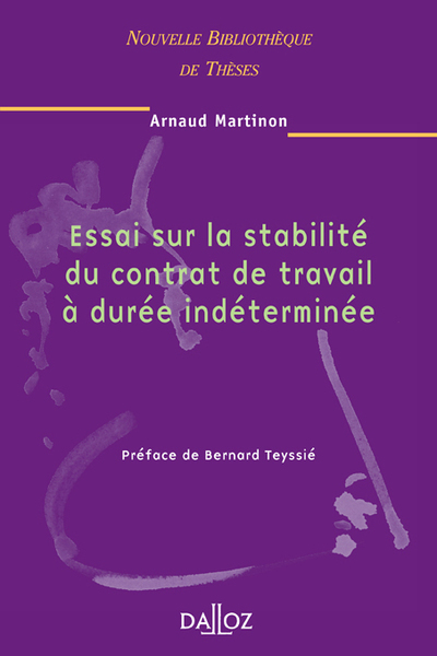 Essai sur la stabilité du contrat de travail à durée indéterminée. Volume 48