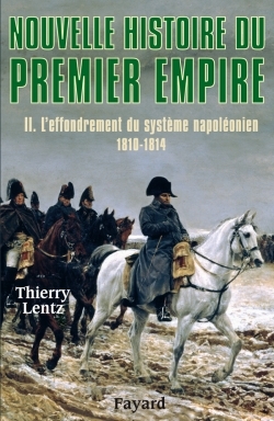 Nouvelle histoire du Premier Empire - Volume 2