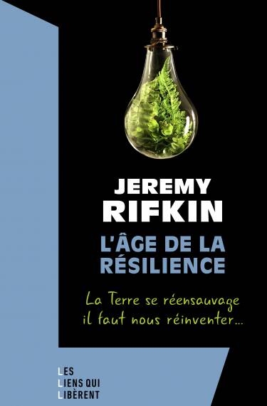 L'âge de la résilience - Jeremy Rifkin