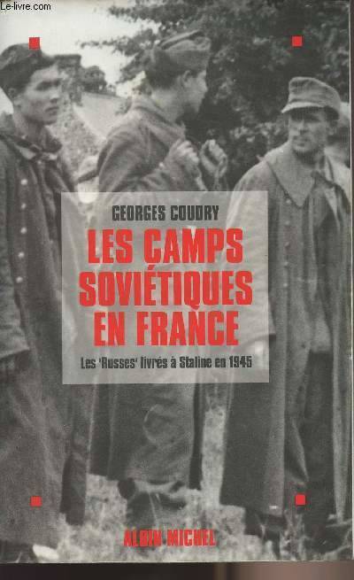 Les Camps soviétiques en France