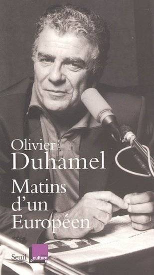 Matins d'un Européen - Olivier Duhamel