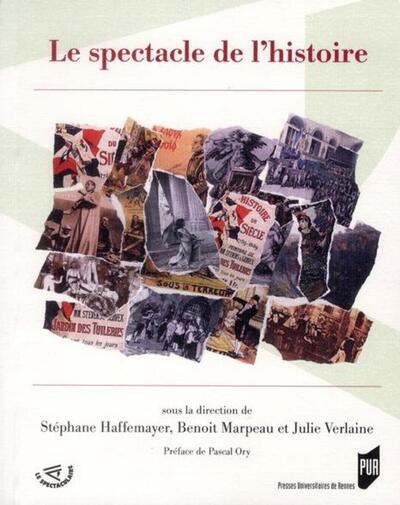 Le spectacle de l'histoire