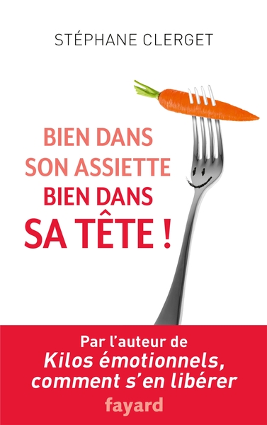 Bien dans son assiette, bien dans sa tête