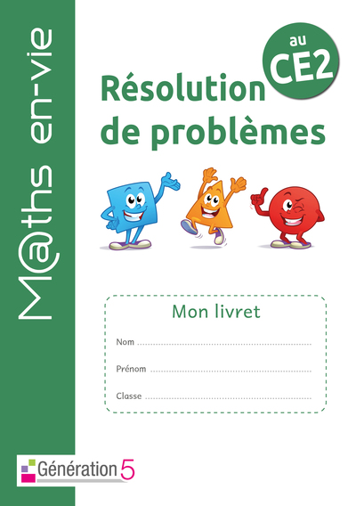 Livret élève - Enseigner la résolution de problèmes au CE2 - Maths en-vie