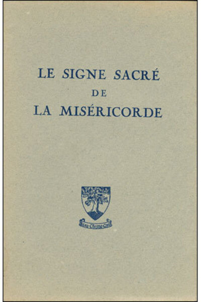 Le signe sacré de la miséricorde