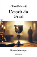 L Esprit Du Graal