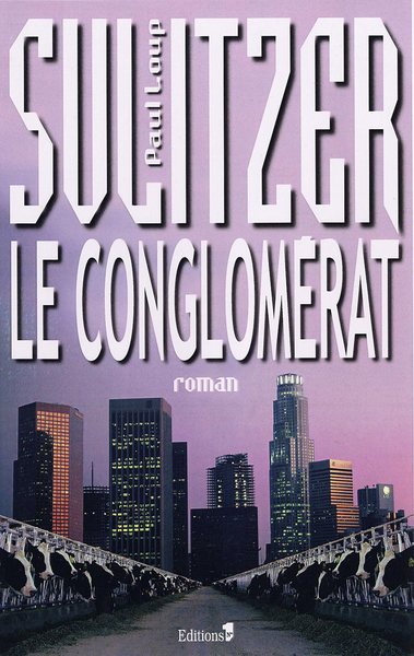 Le Conglomérat, Roman