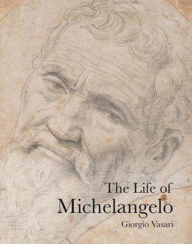 The Life of Michelangelo (Lives of the Artist) /anglais