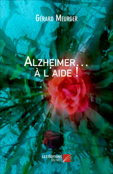 Alzheimer&Hellip; À L&Rsquo;Aide !