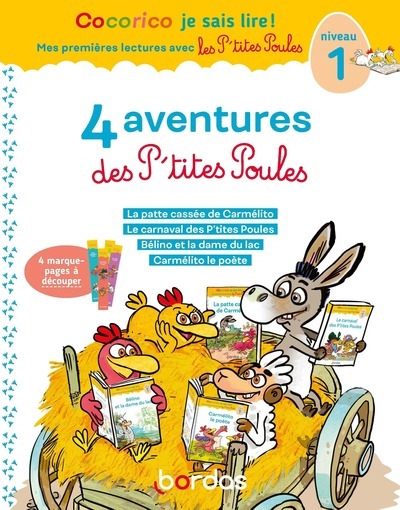 Cocorico Je Sais Lire ! 1Ères Lectures Avec Les P'Tites Poules - 4 Aventures Des P'Tites Poules - Niveau 1 - Tome 2