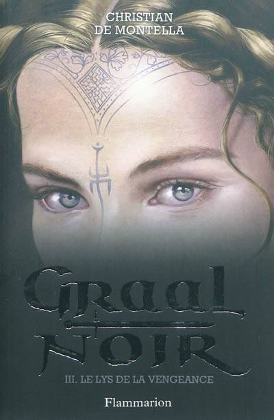 Graal Noir Volume 3