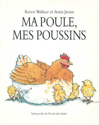 Ma poule, mes poussins