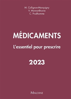 Médicaments - L'essentiel pour prescrire: 2023