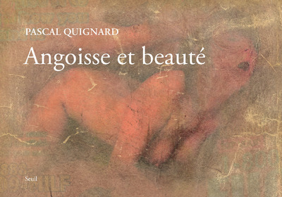 Angoisse et beauté