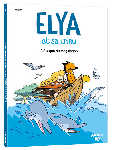 Elya et sa tribu Volume 2