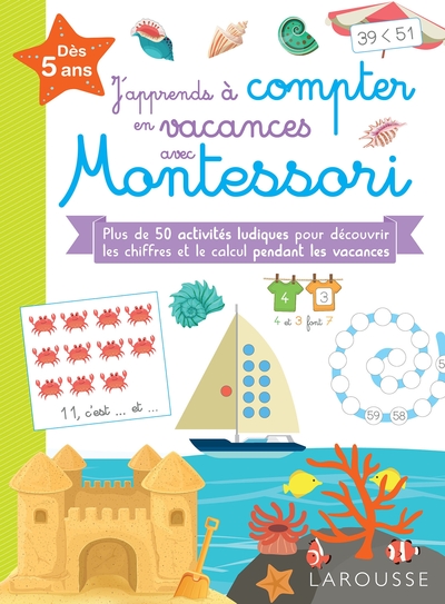 J'apprends à compter en vacances avec Montessori / dès 5 ans