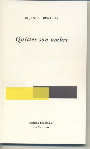 Quitter son ombre