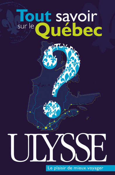 Tout savoir sur le Quebec - Collectif