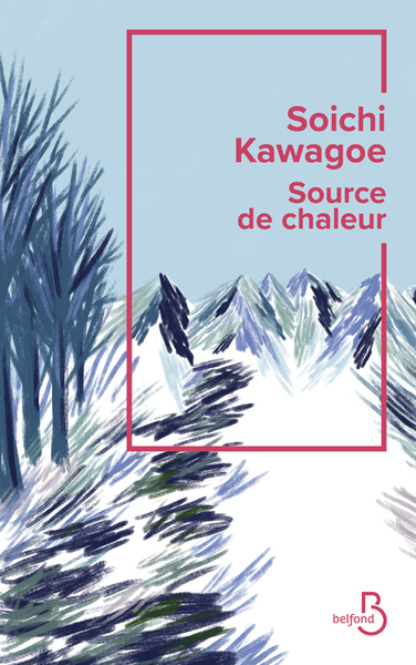 Source De Chaleur - Soichi Kawagoe