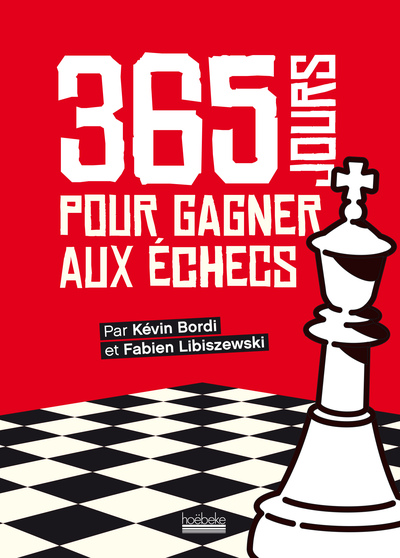 365 jours pour gagner aux échecs