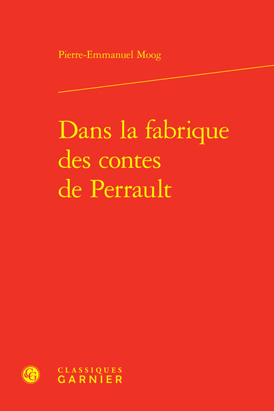 Dans la fabrique des contes de Perrault