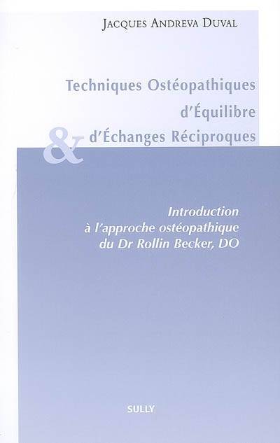 Techniques ostéopathiques d'équilibre et d'échanges réciproques