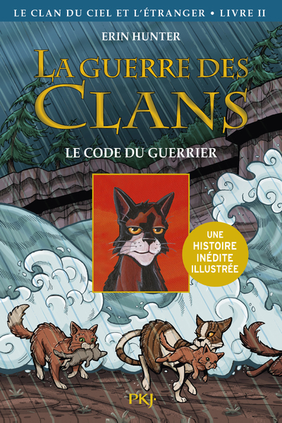 La Guerre des clans : Le clan du Ciel et l'étranger Volume 2