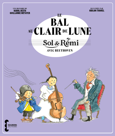 Sol & Rémi - Volume 2 Le Bal au Clair de lune avec Beethoven