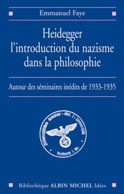 Heidegger, l'introduction du nazisme dans la philosophie