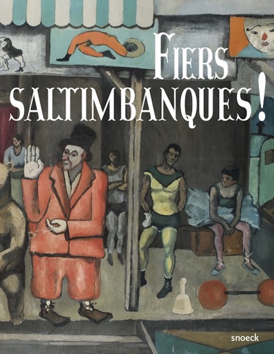 Fiers saltimbanques ! - Musee chalons en .