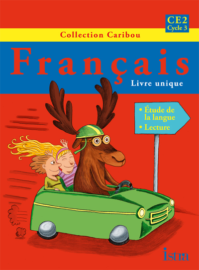 Caribou Français CE2 - Livre de l'élève - Edition 2011