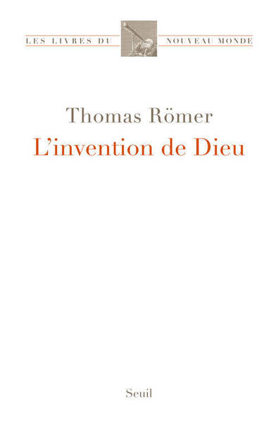 L'invention de Dieu