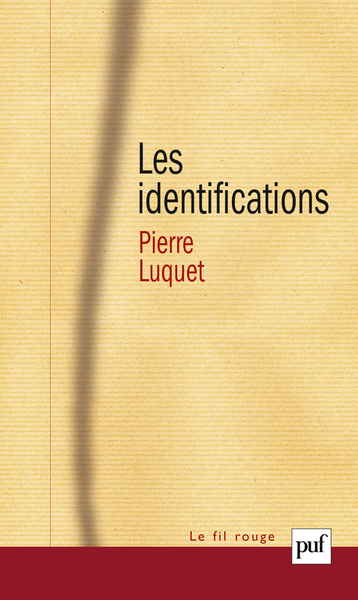 Les identifications - Pierre Luquet